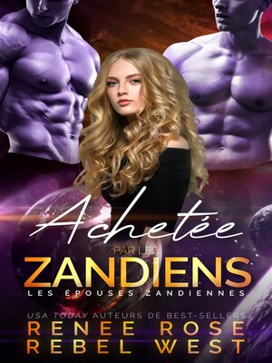 cover image of Achetée par les Zandiens